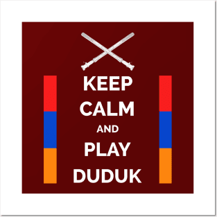Keep Calm And Play Duduk Posters and Art